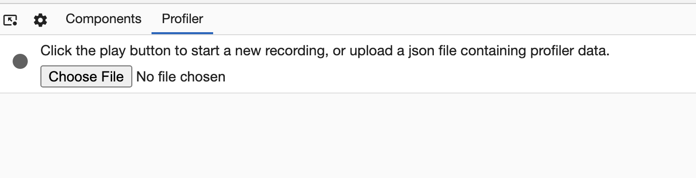 A screenshot of the 'Profiler' tab which reads 'Click the play button to start a new recording, or upload a json file containing profiler data.' Next to this is a record button to being recording a new profile as well as a file picker to select an existing profile.